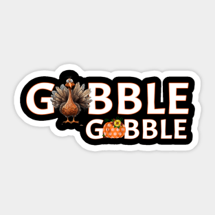 Turkey Gobble Gobble Pumpkin Thanksgiving Turkey Holiday Sticker